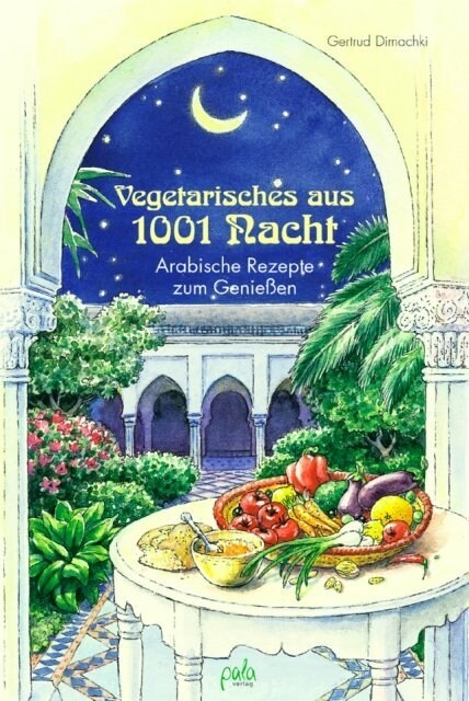Vegetarisches aus 1001 Nacht (Hardcover)