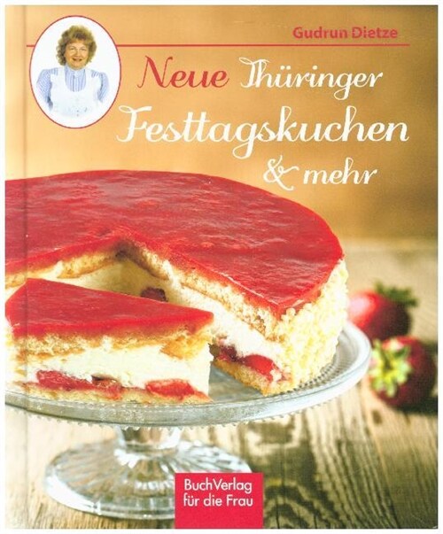 Neue Thuringer Festtagskuchen & mehr (Hardcover)