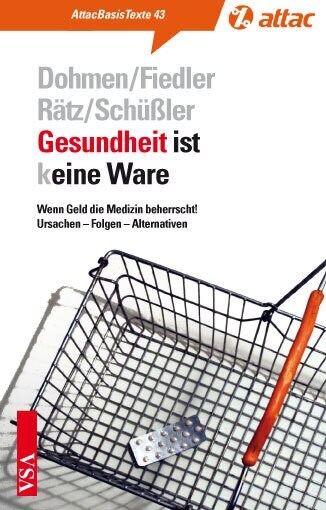 Gesundheit ist (k)eine Ware (Paperback)