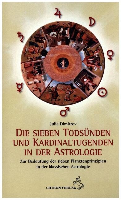 Die sieben Todsunden und Kardinaltugenden in der Astrologie (Hardcover)