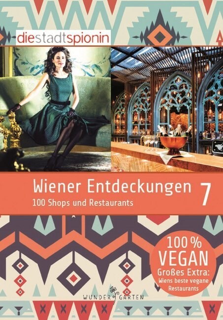 Wiener Entdeckungen. Bd.7 (Paperback)