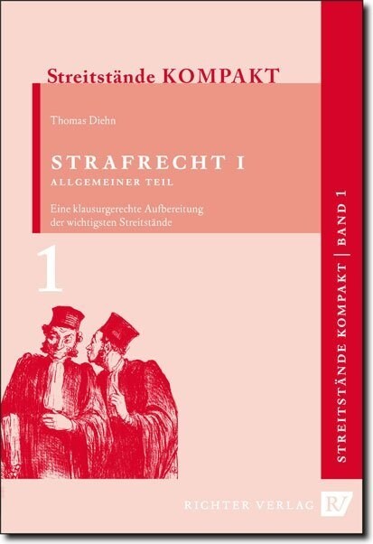 Streitstande Kompakt / Streitstande Kompakt - Band 1 - Strafrecht 1 Allgemeiner Teil (Paperback)