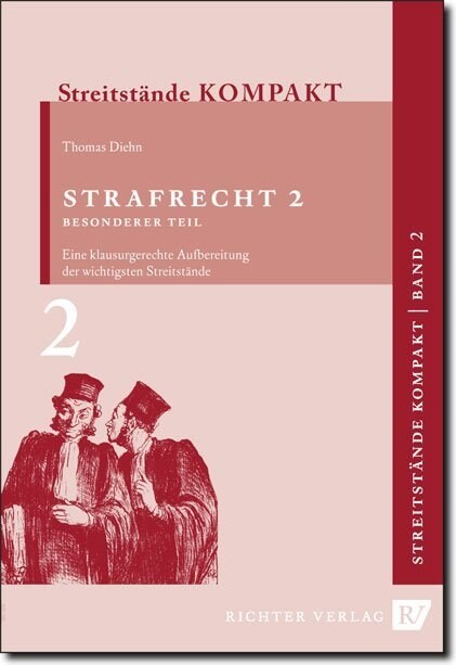 Streitstande Kompakt / Streitstande Kompakt - Band 2 - Strafrecht 2 Besonderer Teil (Paperback)