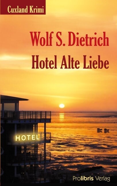 Hotel Alte Liebe (Paperback)