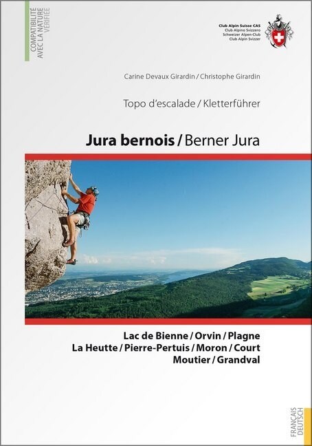 Topo descalade Jura bernois. Kletterfuhrer Berner Jura (Paperback)