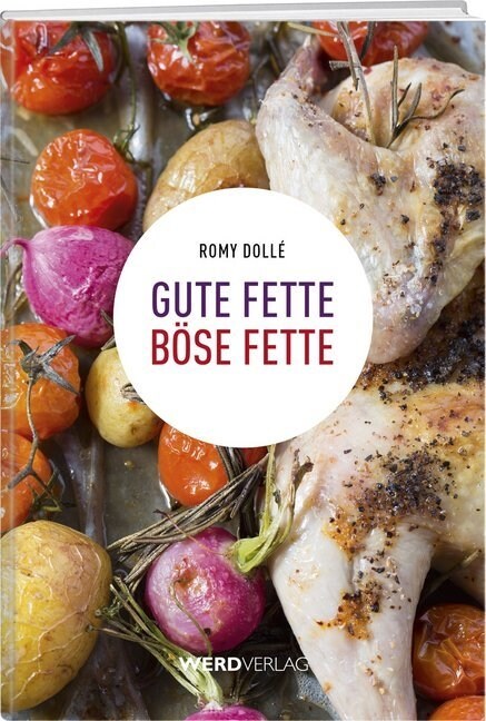 Gute Fette - Bose Fette (Hardcover)