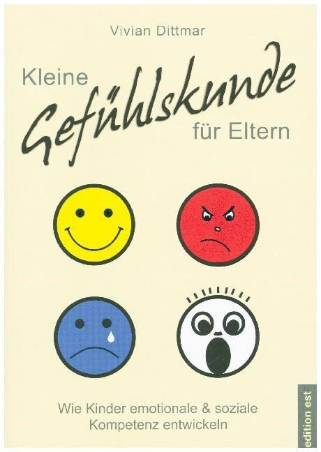 Kleine Gefuhlskunde fur Eltern (Paperback)