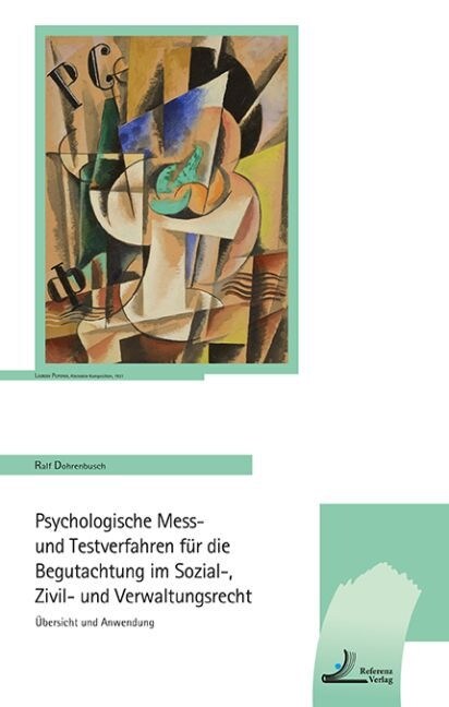 Psychologische Mess- und Testverfahren fur die Begutachtung im Sozial-, Zivil- und Verwaltungsrecht (Hardcover)