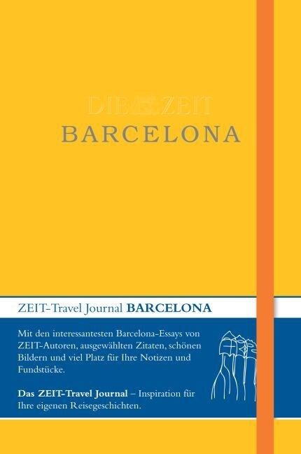 DIE ZEIT Travel Journal Barcelona (Hardcover)