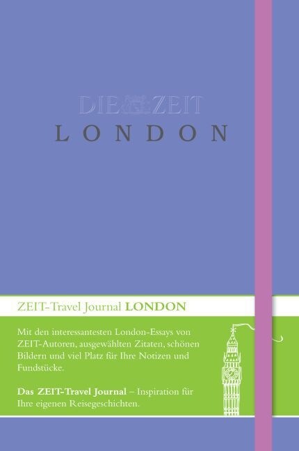 DIE ZEIT Travel Journal London (Hardcover)
