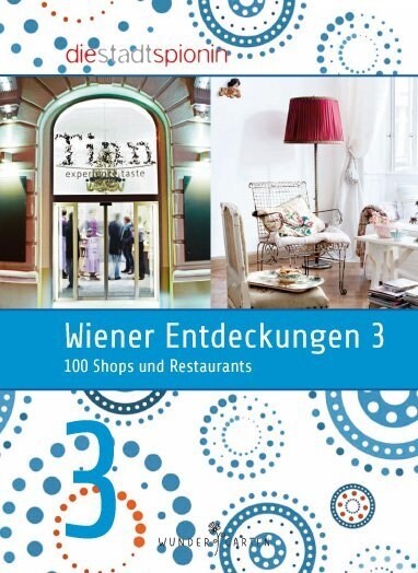 Wiener Entdeckungen. Bd.3 (Paperback)