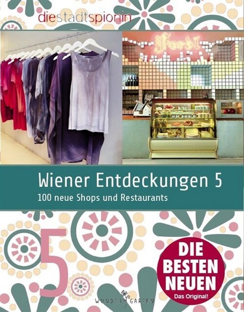 Wiener Entdeckungen. Bd.5 (Paperback)