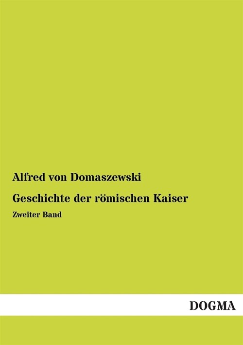 Geschichte Der Romischen Kaiser (Paperback)