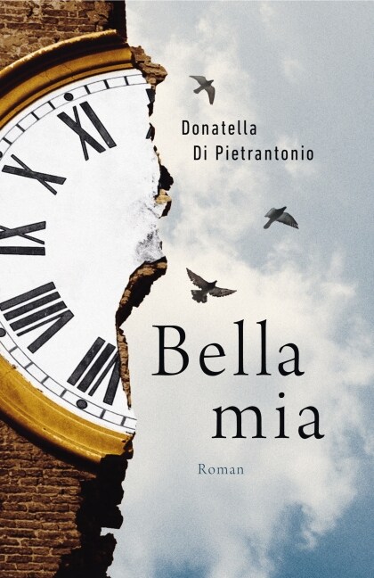 Bella mia, deutsche Ausgabe (Hardcover)