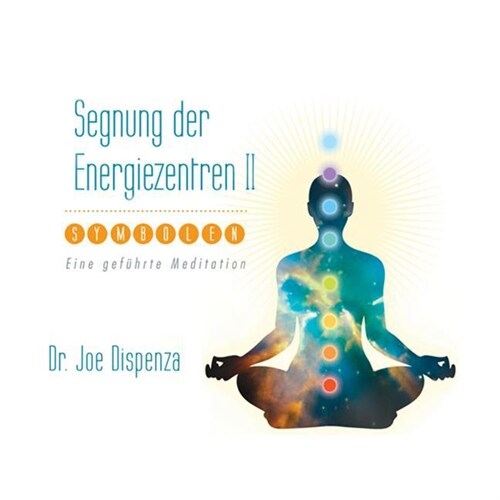 Segnung der Energiezentren 2, mit Symbolen. Tl.2, 1 Audio-CD (CD-Audio)