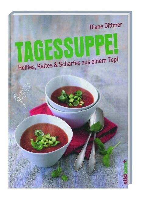 Tagessuppe! (Hardcover)