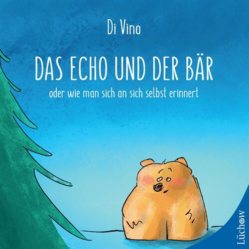 Das Echo und der Bar (Hardcover)