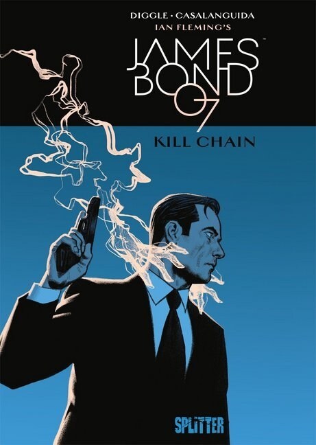 James Bond 007 - Kill Chain (regulare Edition) (Hardcover)