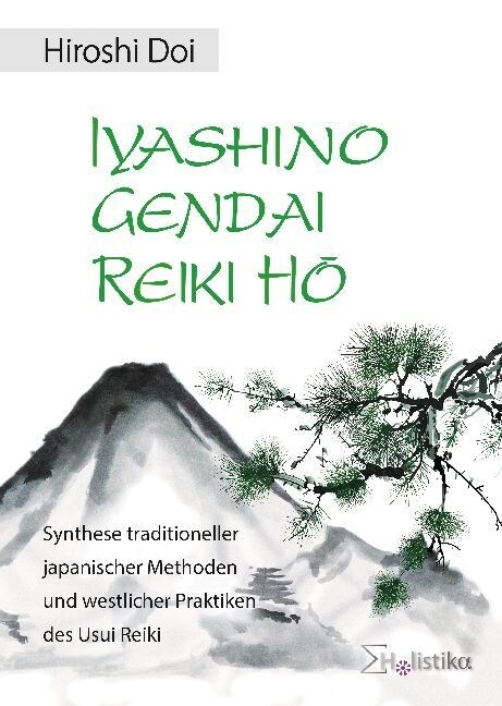 Iyashino Gendai Reiki Ho (Hardcover)