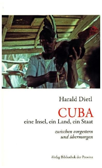 Cuba: eine Insel, ein Land, ein Staat (Paperback)