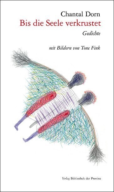 Bis die Seele verkrustet (Hardcover)