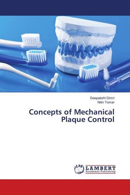 Concepts of Mechanical Plaque Control (Paperback)