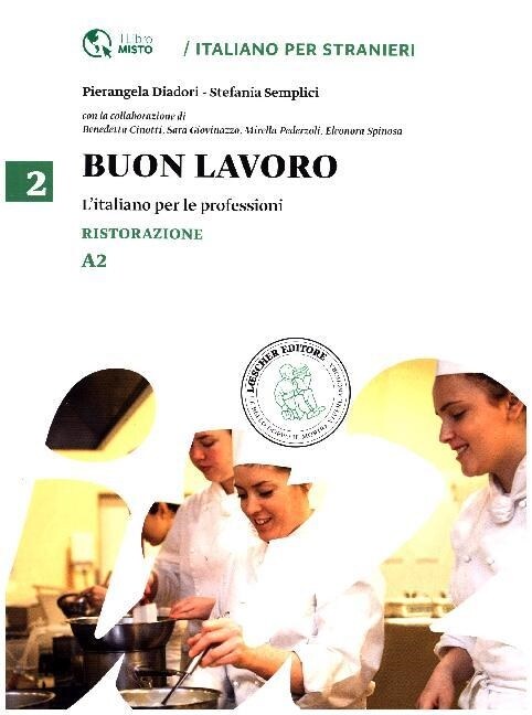 Buon Lavoro - LItaliano per le professioni - Ristorazione (Paperback)