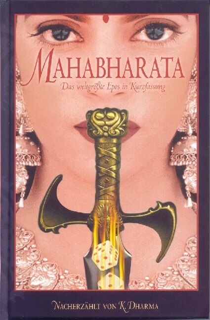 Mahabharata - Das weltgroßte Epos in Kurzfassung (Hardcover)