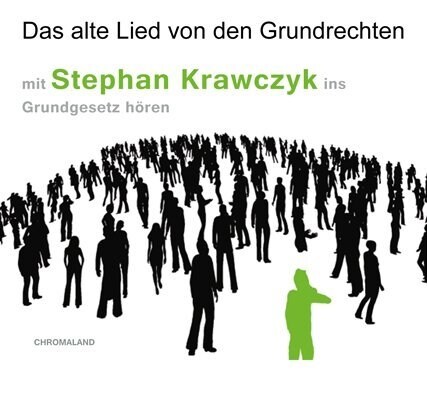 Das alte Lied von den Grundrechten, 1 Audio-CD (CD-Audio)