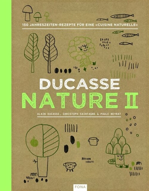 Ducasse Nature. Bd.2 (Hardcover)
