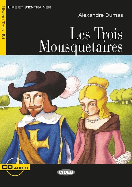 Les Trois Mousquetaires, m. Audio-CD (Paperback)