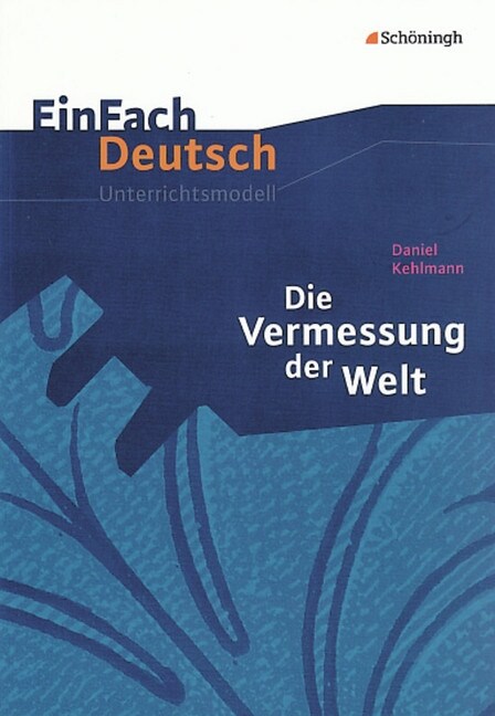 Daniel Kehlmann Die Vermessung der Welt (Paperback)
