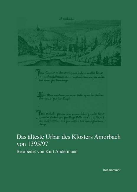 Das Alteste Urbar Des Klosters Amorbach Von 1395/97 (Hardcover)