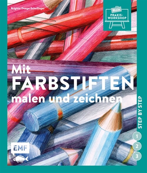 Mit Farbstiften malen und zeichnen (Hardcover)