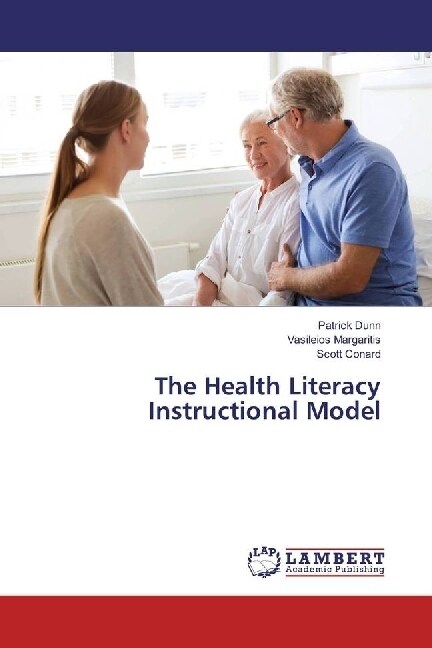 The Health Literacy Instructional Model (Paperback)