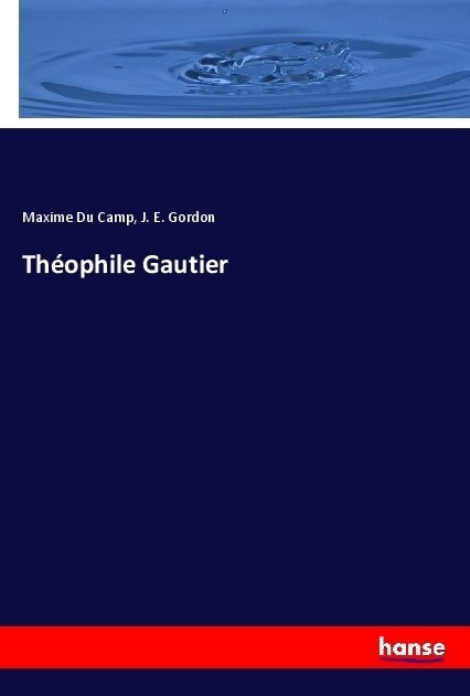 Theophile Gautier (Paperback)