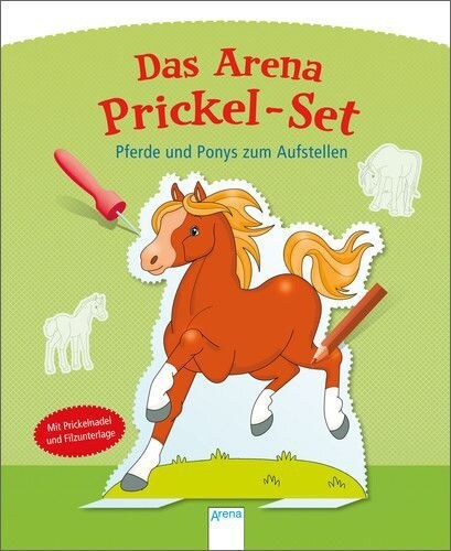 Das Arena Prickel-Set. - Pferde und Ponys zum Aufstellen (Paperback)