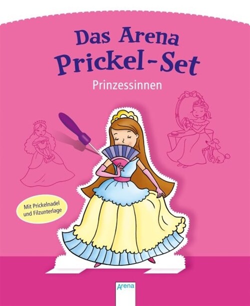 Das Arena Prickel-Set - Prinzessinnen (Paperback)