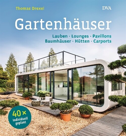 Gartenhauser (Hardcover)