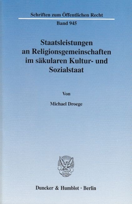 Staatsleistungen an Religionsgemeinschaften Im Sakularen Kultur- Und Sozialstaat (Paperback)