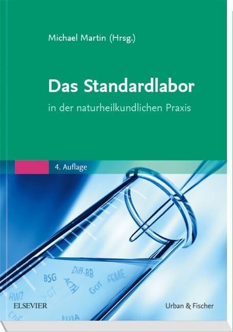 Das Standardlabor in der naturheilkundlichen Praxis (Paperback)