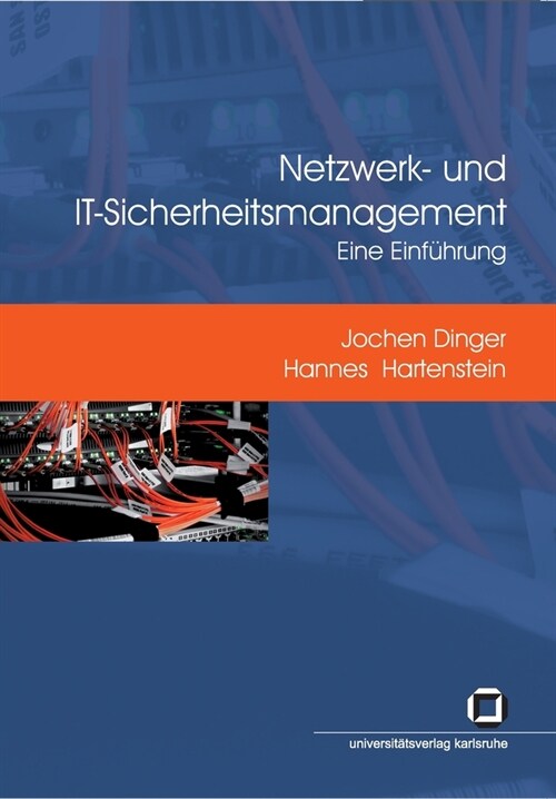 Netzwerk- und IT-Sicherheitsmanagement: eine Einf?rung (Paperback)