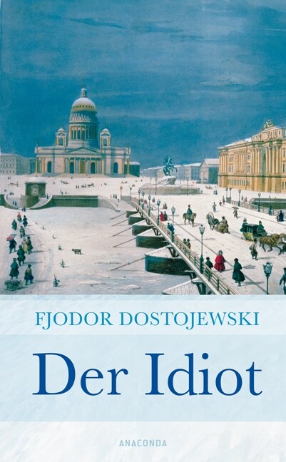 Der Idiot (Hardcover)