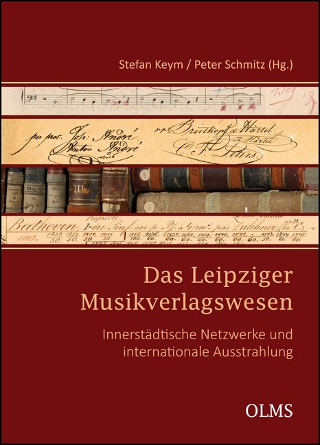 Das Leipziger Musikverlagswesen (Hardcover)