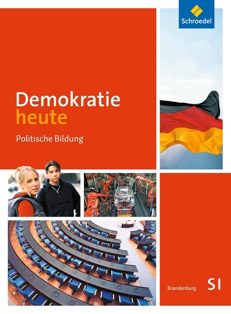 Demokratie heute, Ausgabe 2014 fur die Sekundarstufe I in Brandenburg (Hardcover)