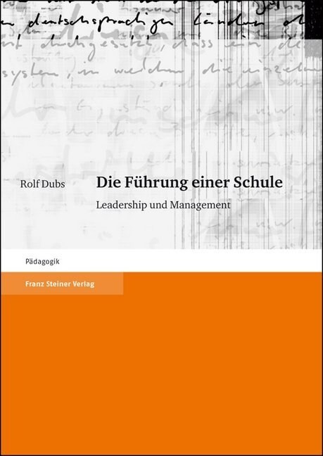 Die Fuhrung Einer Schule: Leadership Und Management (Paperback, 2)