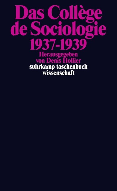 Das College de Sociologie 1937-1939 (Paperback)