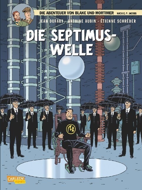 Die Abenteuer von Blake und Mortimer - Die Septimus-Welle (Paperback)