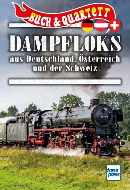 Dampfloks aus Deutschland, Osterreich und Schweiz (Paperback)