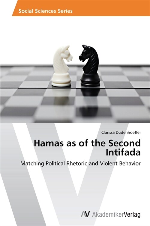 Hamas as of the Second Intifada (Paperback)